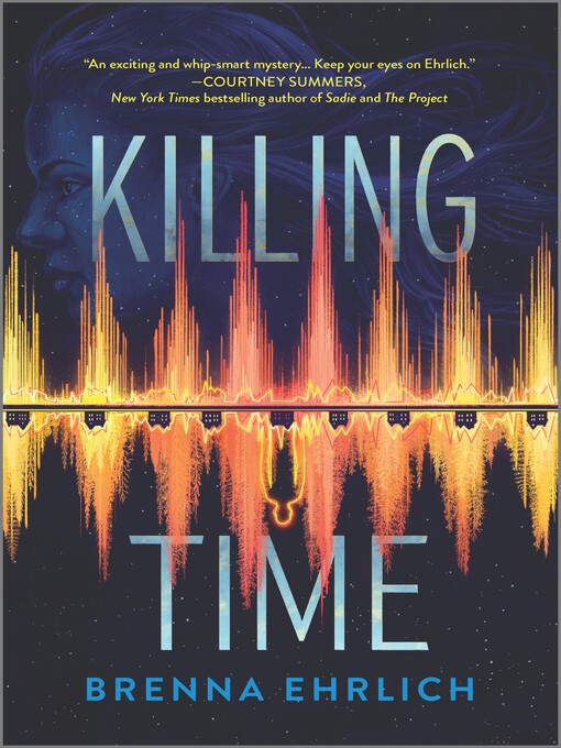Title details for Killing Time by Brenna Ehrlich - Available